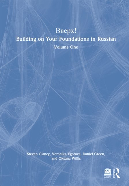 Bbepx! Building on Your Foundations in Russian