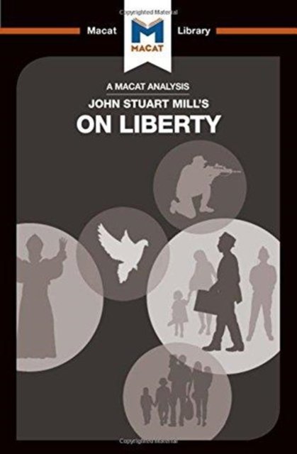 An Analysis of John Stuart Mill's On Liberty