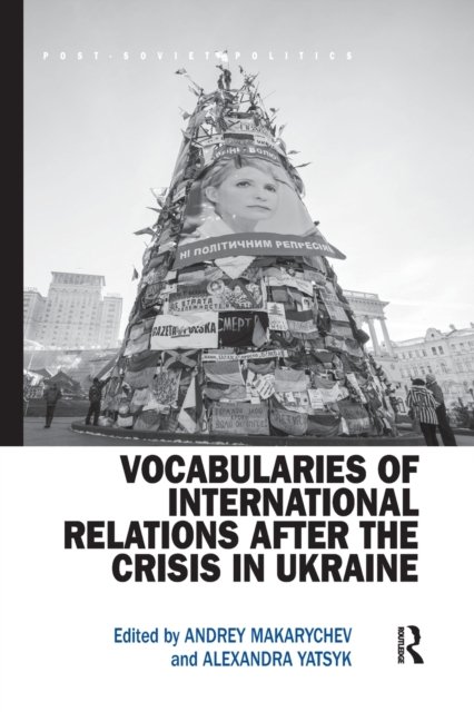 Vocabularies of International Relations after the Crisis in Ukraine