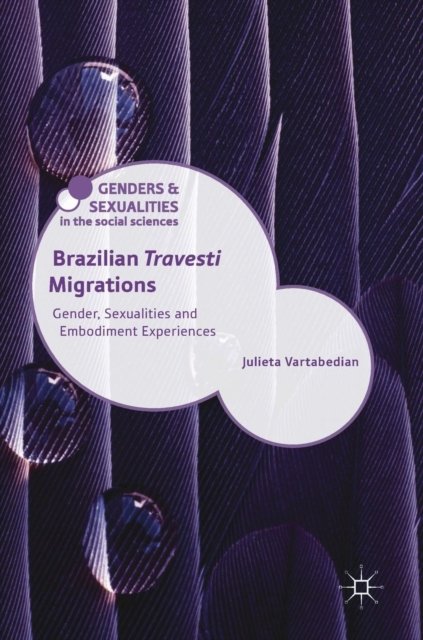 Brazilian ''Travesti'' Migrations