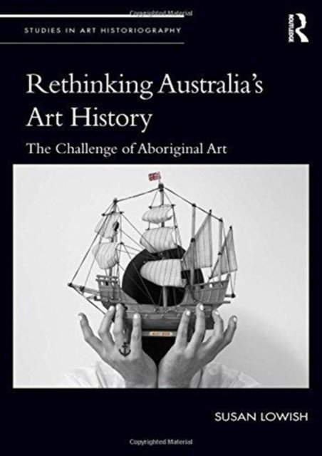 Rethinking Australia’s Art History