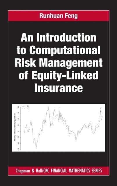 An Introduction to Computational Risk Management of Equity-Linked Insurance