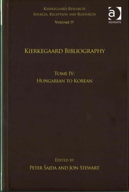 Volume 19, Tome IV: Kierkegaard Bibliography