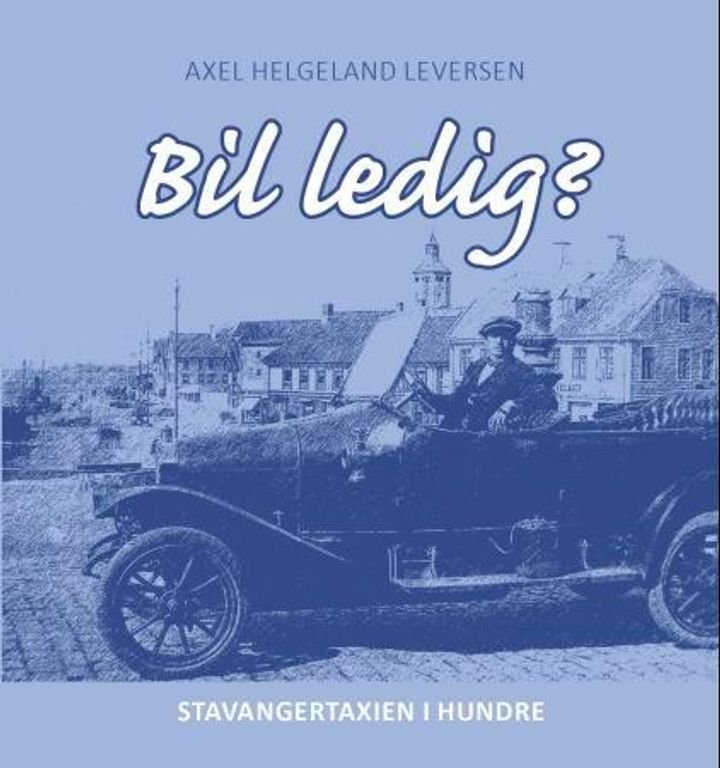 Bil ledig? - Stavangertaxien i hundre