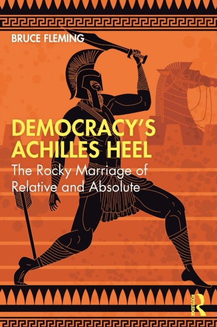 Democracy''s Achilles Heel
