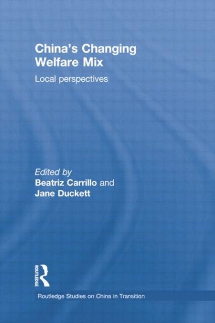 China''s Changing Welfare Mix