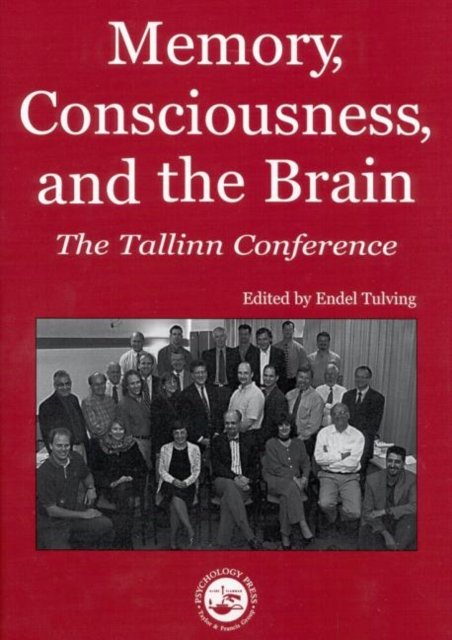 Memory, Consciousness, and the Brain