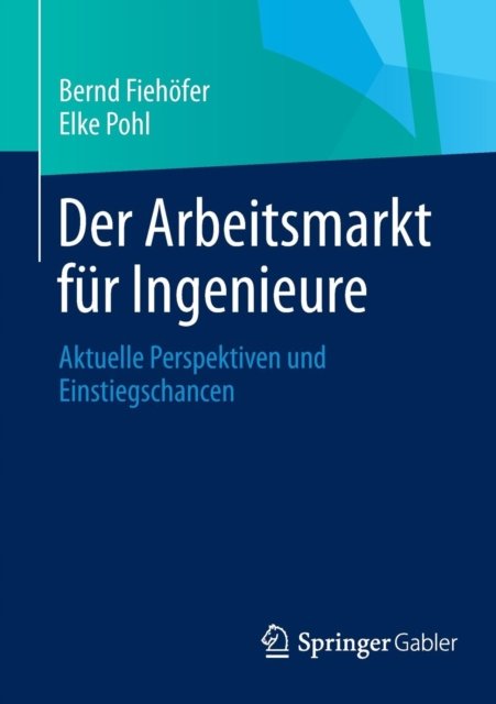 Der Arbeitsmarkt fur Ingenieure