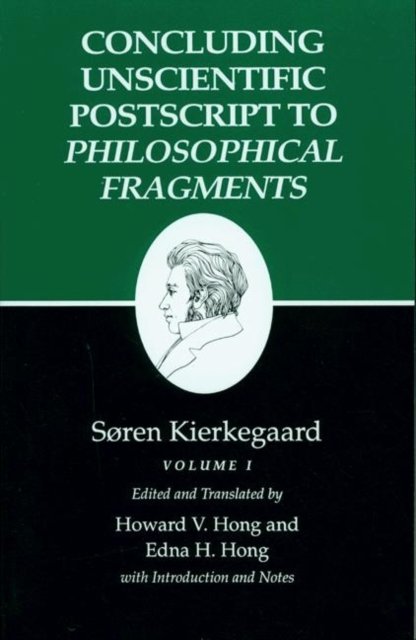 Concluding Unscientific Postscript to Philosophi – Volume I