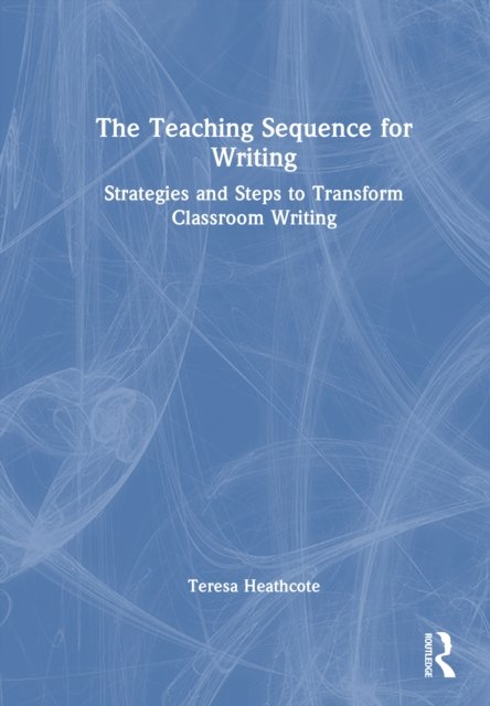 The Teaching Sequence for Writing
