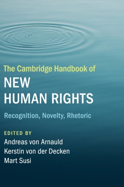 The Cambridge Handbook of New Human Rights