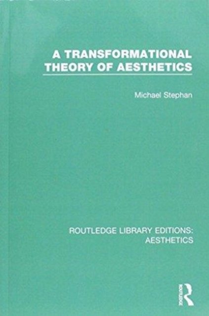A Transformation Theory of Aesthetics