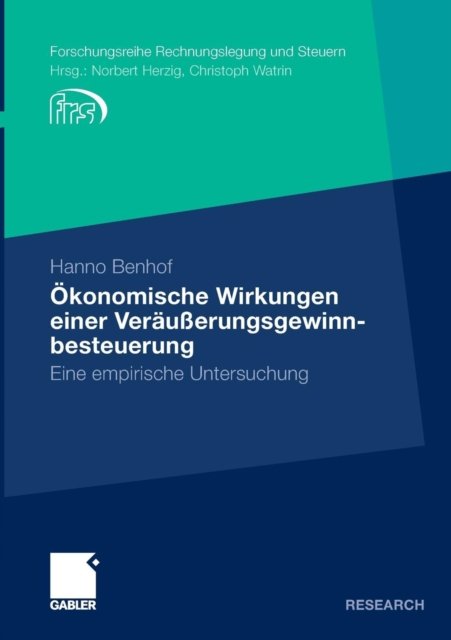 Okonomische Wirkungen einer Veraußerungsgewinnbesteuerung
