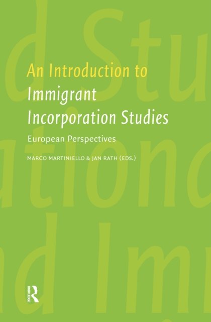 An Introduction to Immigrant Incorporation Studies