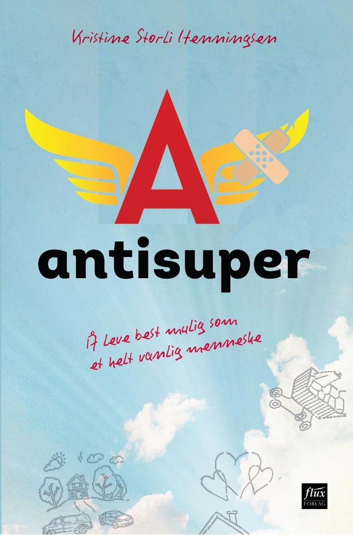 Antisuper - å leve best mulig som et helt vanlig menneske