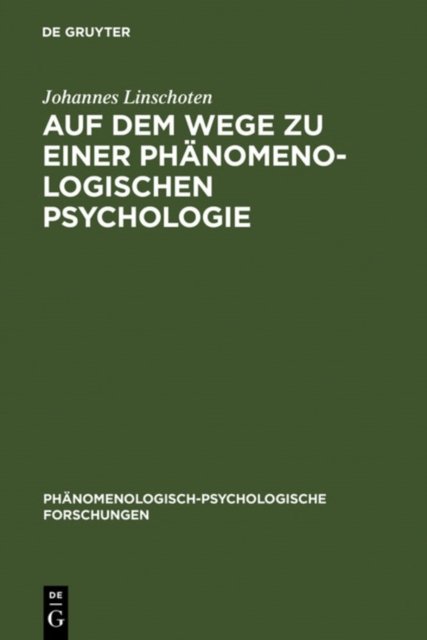 Auf dem Wege zu einer Phanomenologischen Psychologie