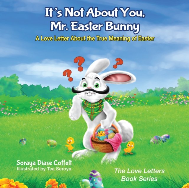 It''s Not About You, Mr. Easter Bunny