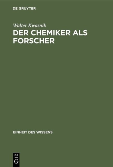 Chemiker als Forscher