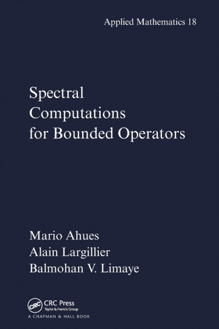 Spectral Computations for Bounded Operators