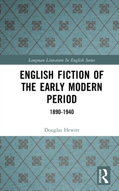 English Fiction of the Early Modern Period
