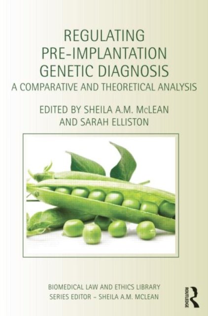 Regulating Pre-Implantation Genetic Diagnosis