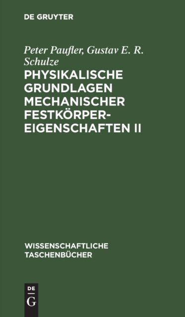 Physikalische Grundlagen Mechanischer Festkorpereigenschaften II