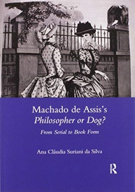 Machado De Assis's Philosopher or Dog?