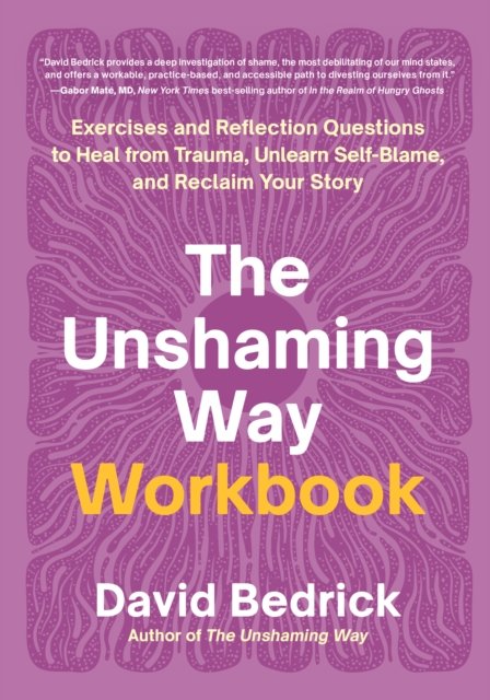 The Unshaming Way Workbook