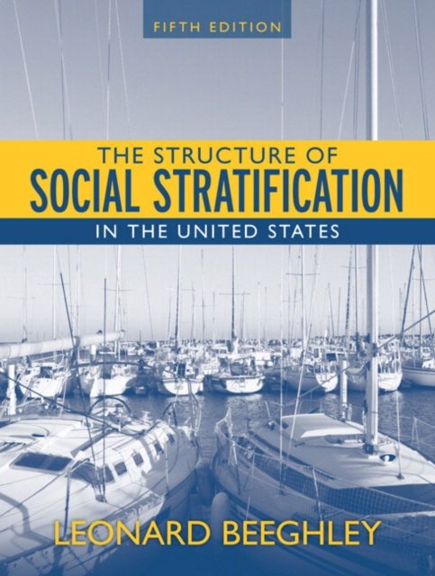 Structure of Social Stratification in the United States