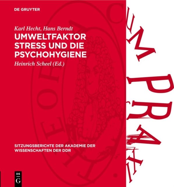 Umweltfaktor Stress Und Die Psychohygiene