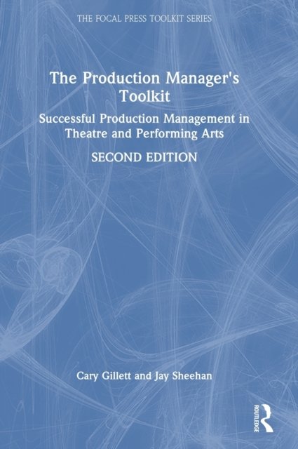 The Production Manager''s Toolkit