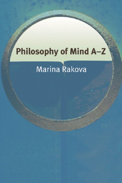 Philosophy of Mind A–Z