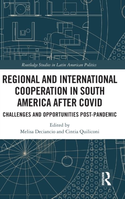 Regional and International Cooperation in South America After COVID