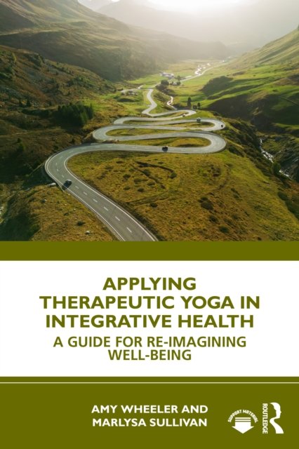 Applying Therapeutic Yoga in Integrative Health