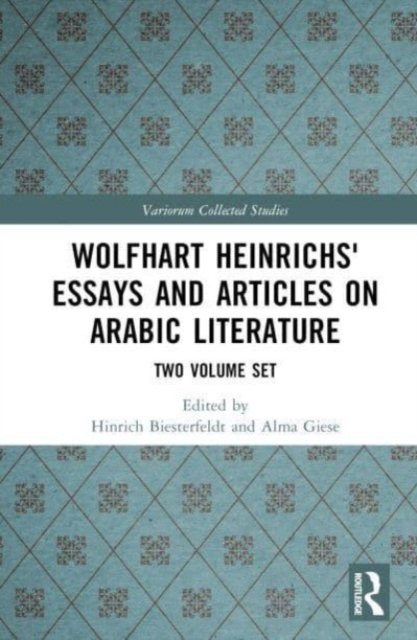 Wolfhart Heinrichs' Essays and Articles on Arabic Literature