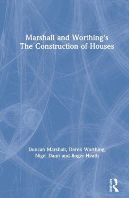 Marshall and Worthing's The Construction of Houses
