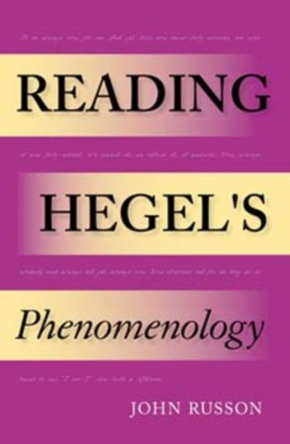 Reading Hegel's Phenomenology