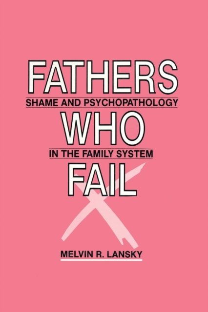 Fathers Who Fail