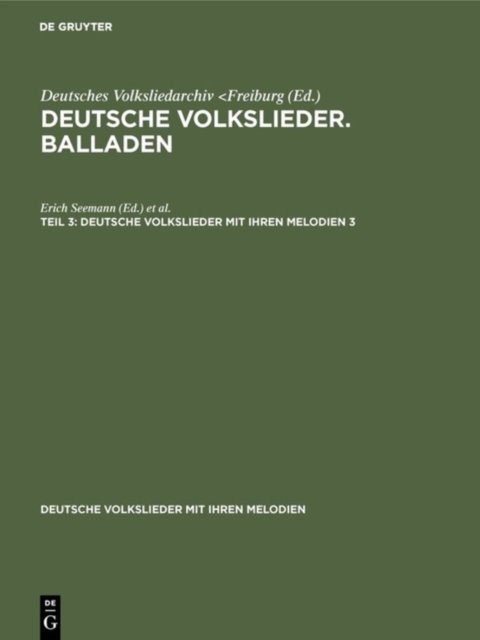Deutsche Volkslieder. Balladen. Band 3, Halfte 3