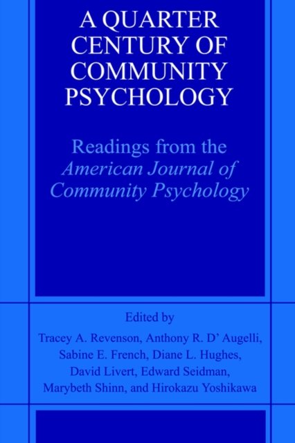 A Quarter Century of Community Psychology