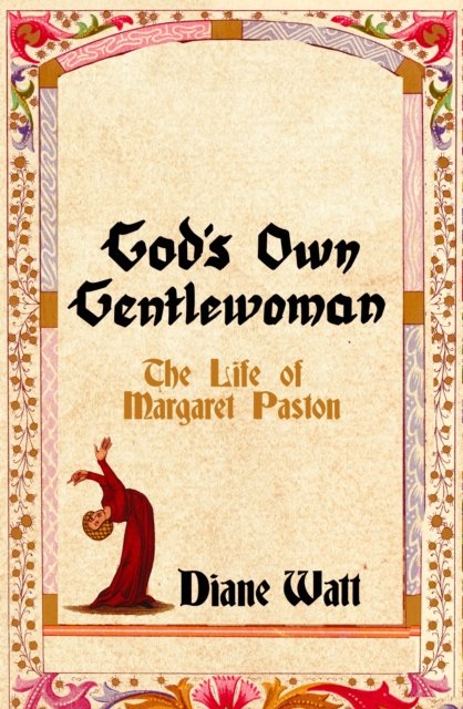 God''s Own Gentlewoman