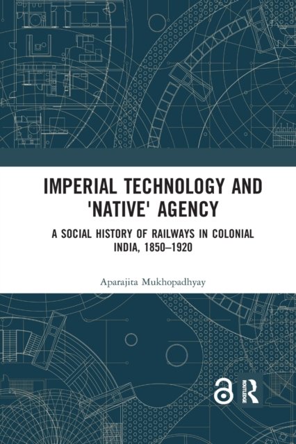 Imperial Technology and Native Agency