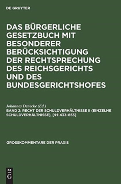 Recht der Schuldverhältnisse II (einzelne Schuldverhältnisse), [§§ 433–853]