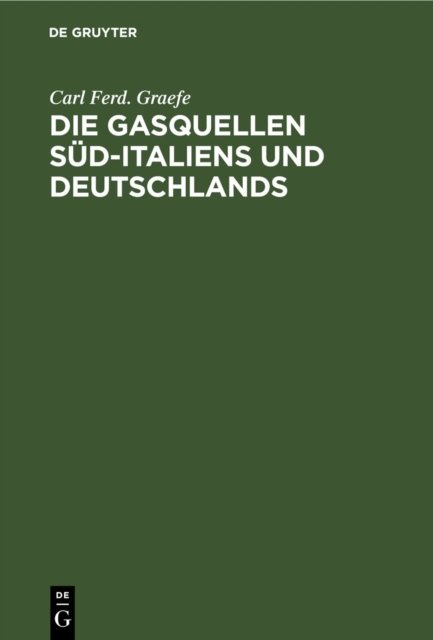 Gasquellen Süd-Italiens und Deutschlands