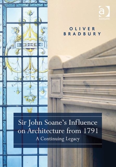 Sir John Soane?s Influence on Architecture from 1791
