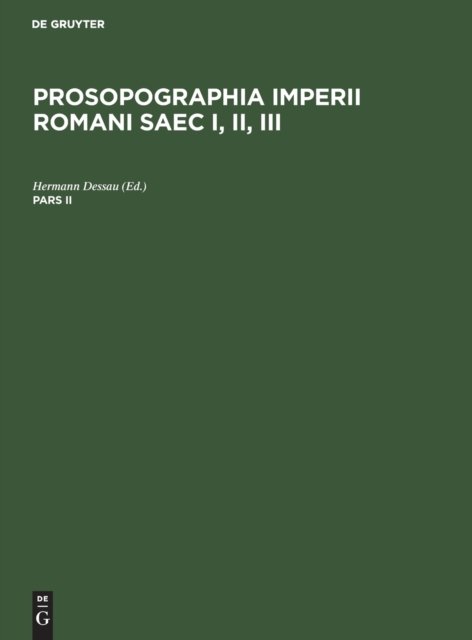 Prosopographia Imperii Romani Saec I, II, III. Pars II