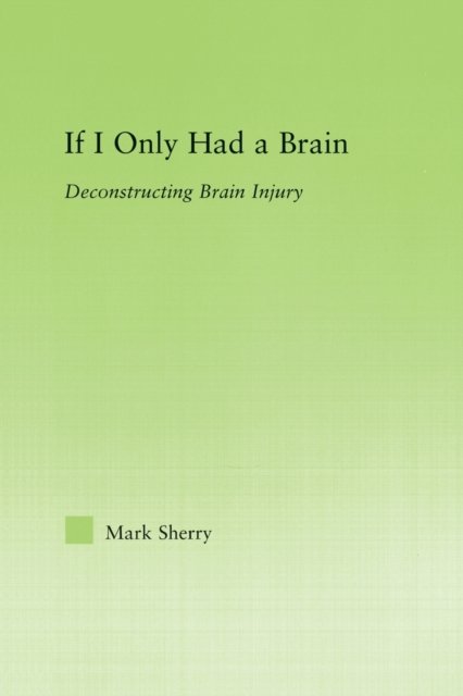 If I Only Had a Brain