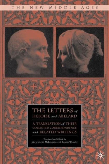 The Letters of Heloise and Abelard