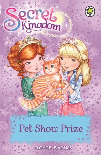 Secret Kingdom: 29: Pet Show Prize