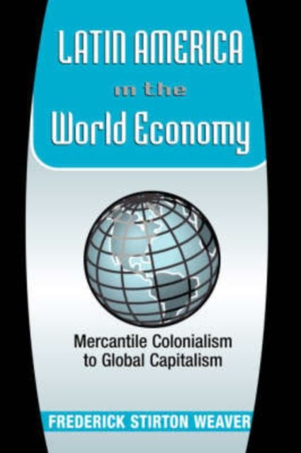 Latin America In The World Economy
